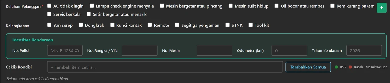 Form penerimaan cepat Automan pada Jenis Usaha bengkel mobil: Keluhan Pelanggan berisi AC tidak dingin, Lampu check engine menyala, Mesin bergetar atau pincang, Mesin sulit hidup, Oli bocor atau rembes, Rem kurang pakem, Servis berkala, dan Setir bergetar atau menarik; Kelengkapan berisi Ban serep, Dongkrak, Kunci kontak, Remote, Segitiga pengaman, STNK, dan Tool kit; lalu blok Identitas Kendaraan dengan No. Polisi, No. Rangka / VIN, No. Mesin, Odometer (km), Tahun Kendaraan, dan Ceklis Kondisi